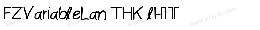 FZVariableLan THK lI字体转换